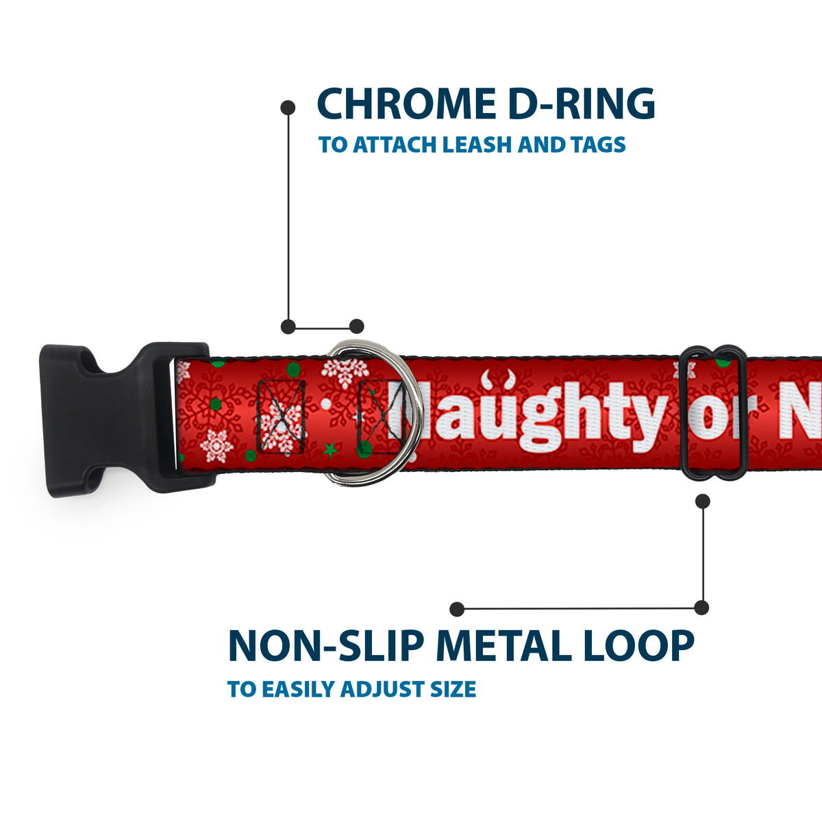 Plastic Clip Collar - Christmas NAUGHTY OR NICE/Snowflakes Reds/White/Green Dog Collars Plastic Clip Side Release Buckle-Down