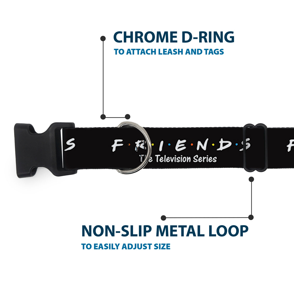 Plastic Clip Collar - FRIENDS-THE TELEVISION SERIES Logo Black/White/Multi Color Dog Collars Plastic Clip Side Release Friends