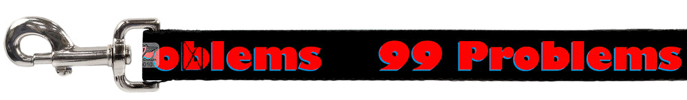 Buckle-Down Dog Leash - 99 PROBLEMS Black/Red Dog Leashes Buckle-Down